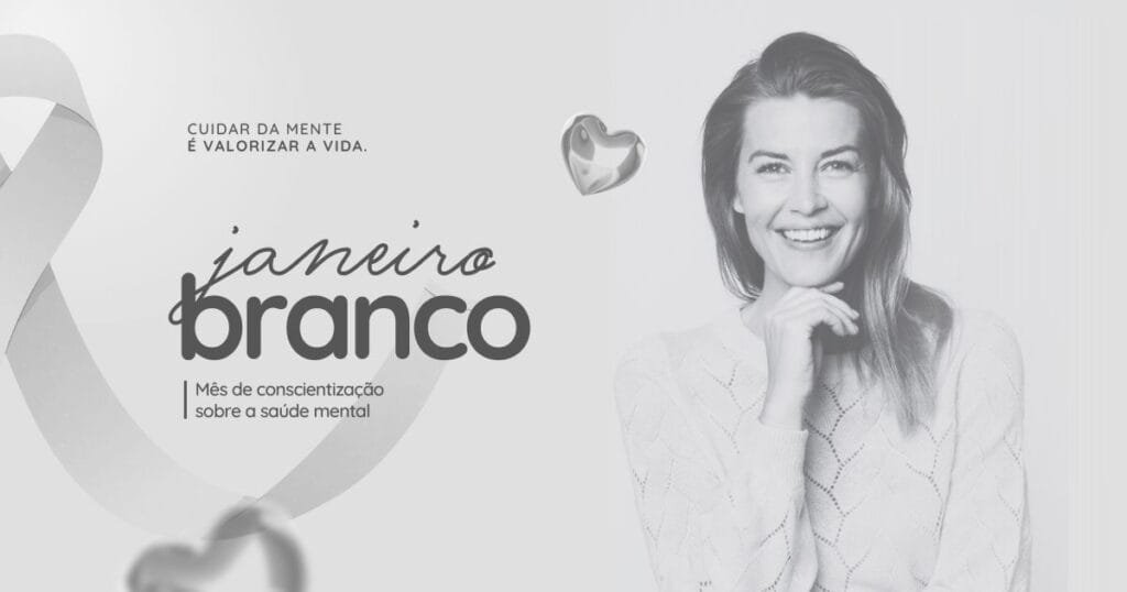 Campanha de janeiro branco com a frase: Mês de conscientização sobre a saúde mental