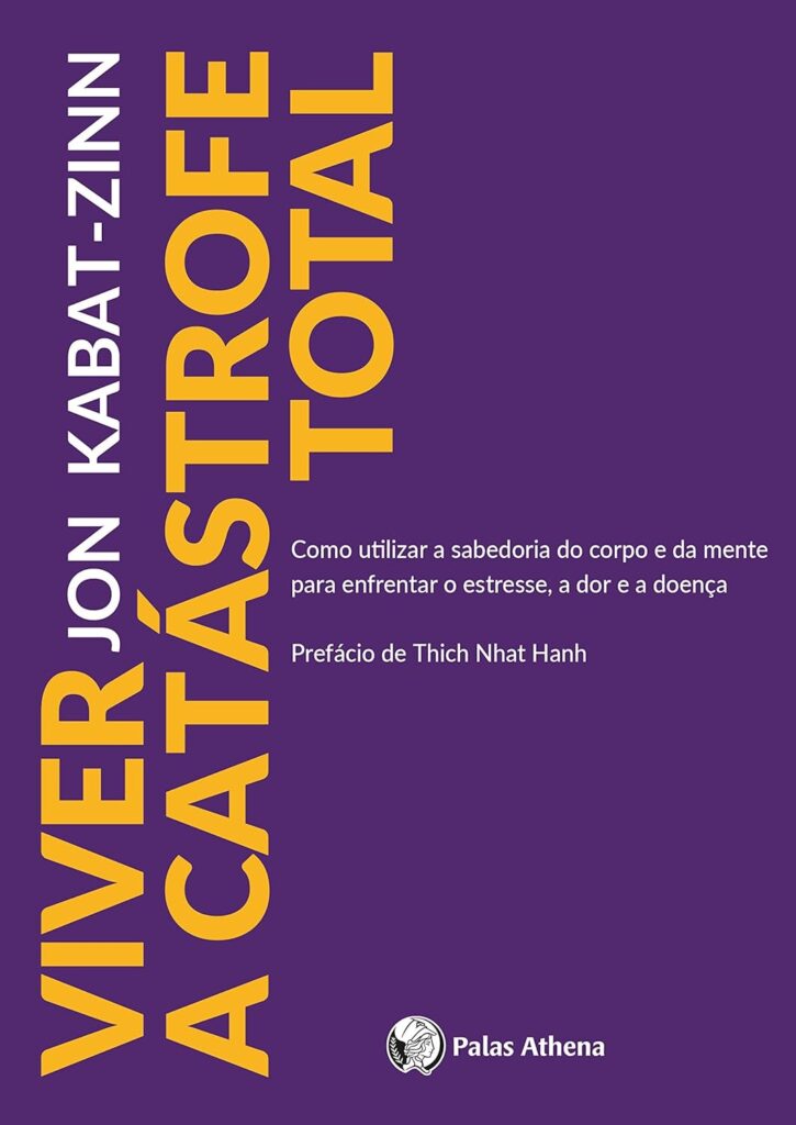 Livro Viver a Castastrofe Total